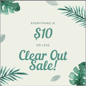 Clear Out Sale!!!!